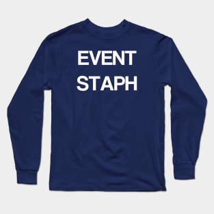 Event Staph Long Sleeve T-Shirt